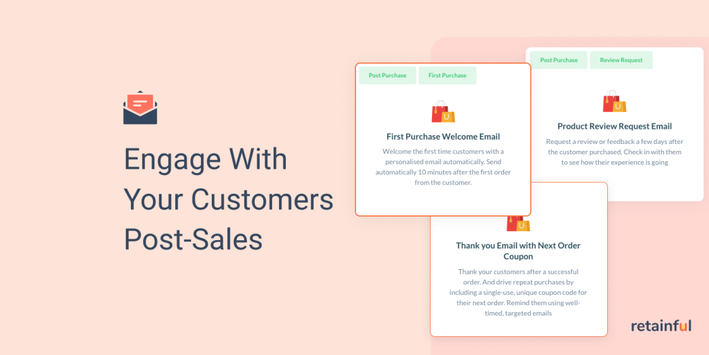 Engage with your customers post sales