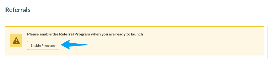 enable the referral program