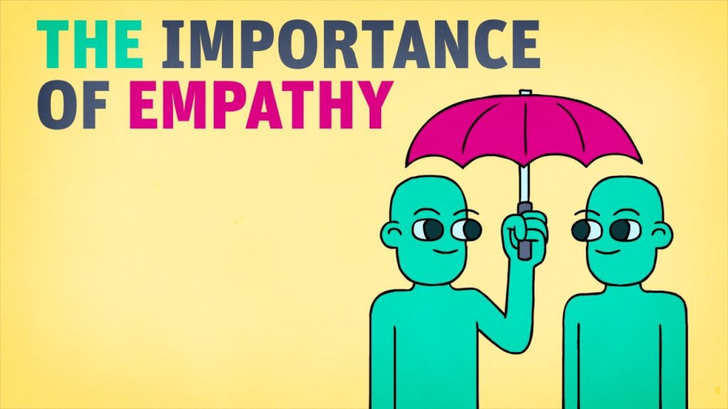 Build empathy