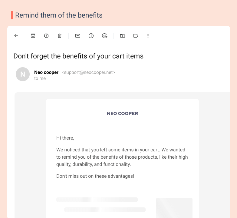 Remind them of the benefits