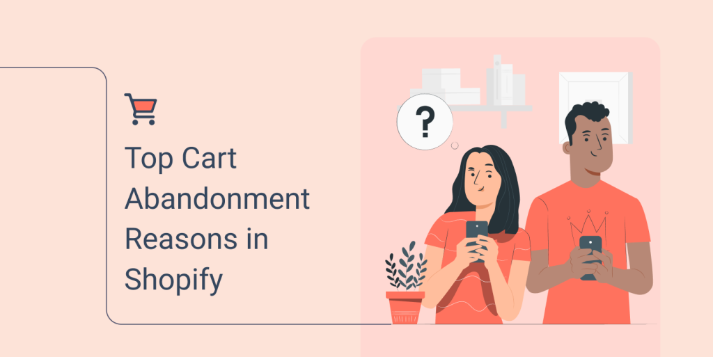 Top cart abandonment reasons