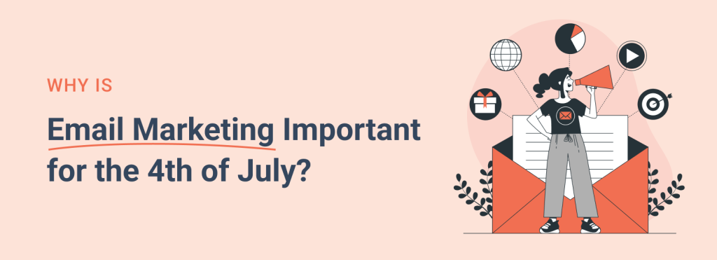 emal marketing important for 4th july
