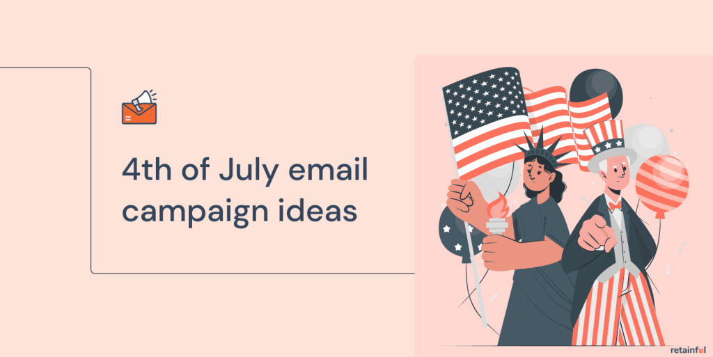 4th of July email campaign ideas