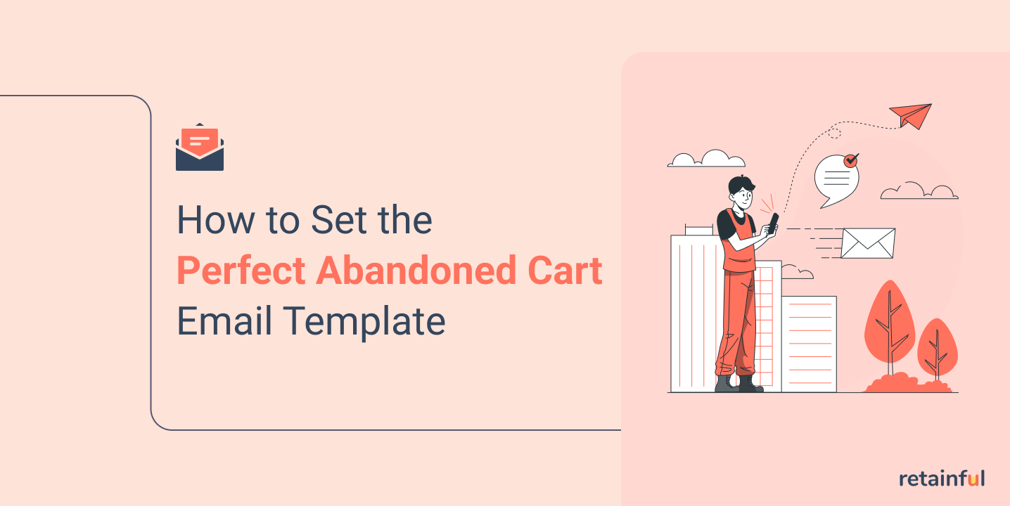 Set perfect abandoned cart email template