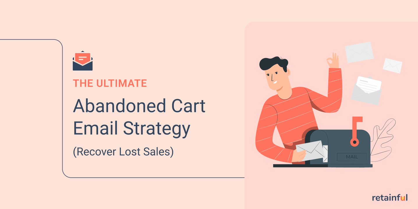 Ultimate abandoned cart email strategy