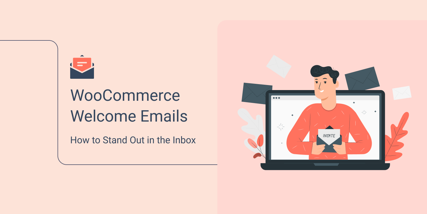 Woocommerce welcome emails stand out