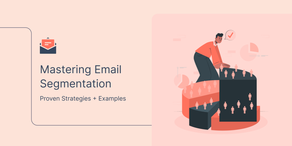 Mastering Email Segmentation-Proven Strategies Examples