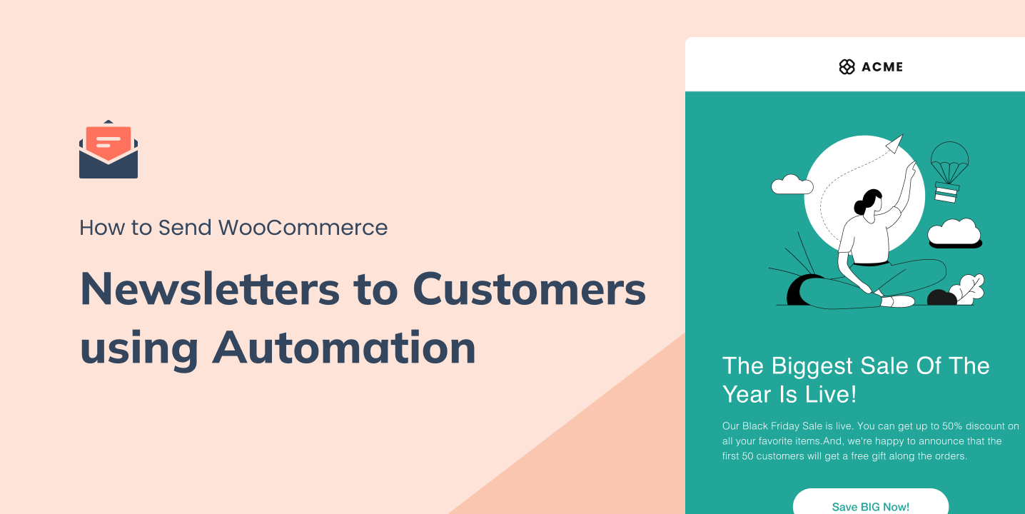 How to Send WooCommerce Newsletters to Customers using Automation