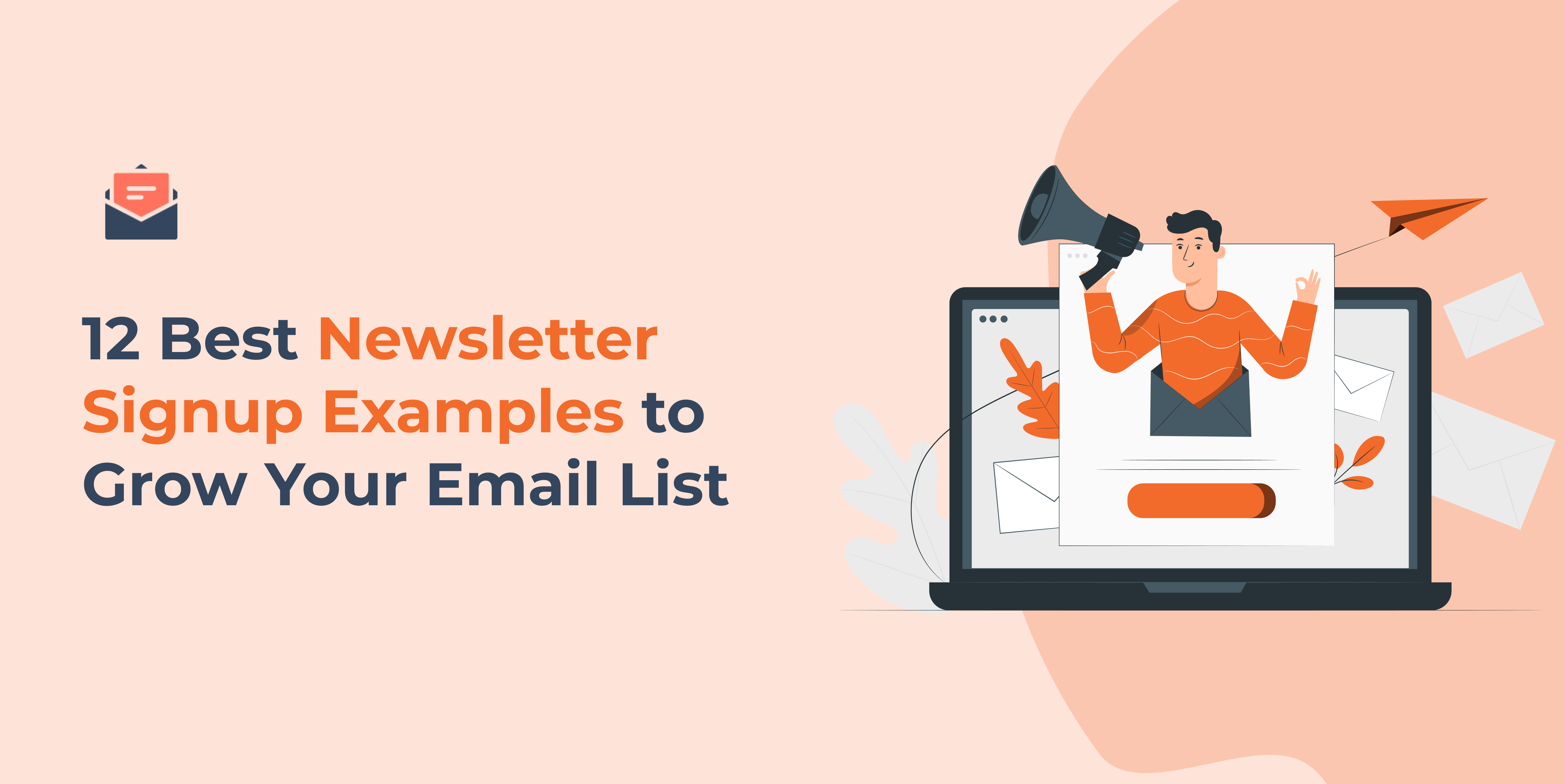 12 Best Newsletter Signup Examples to Grow Your Email List