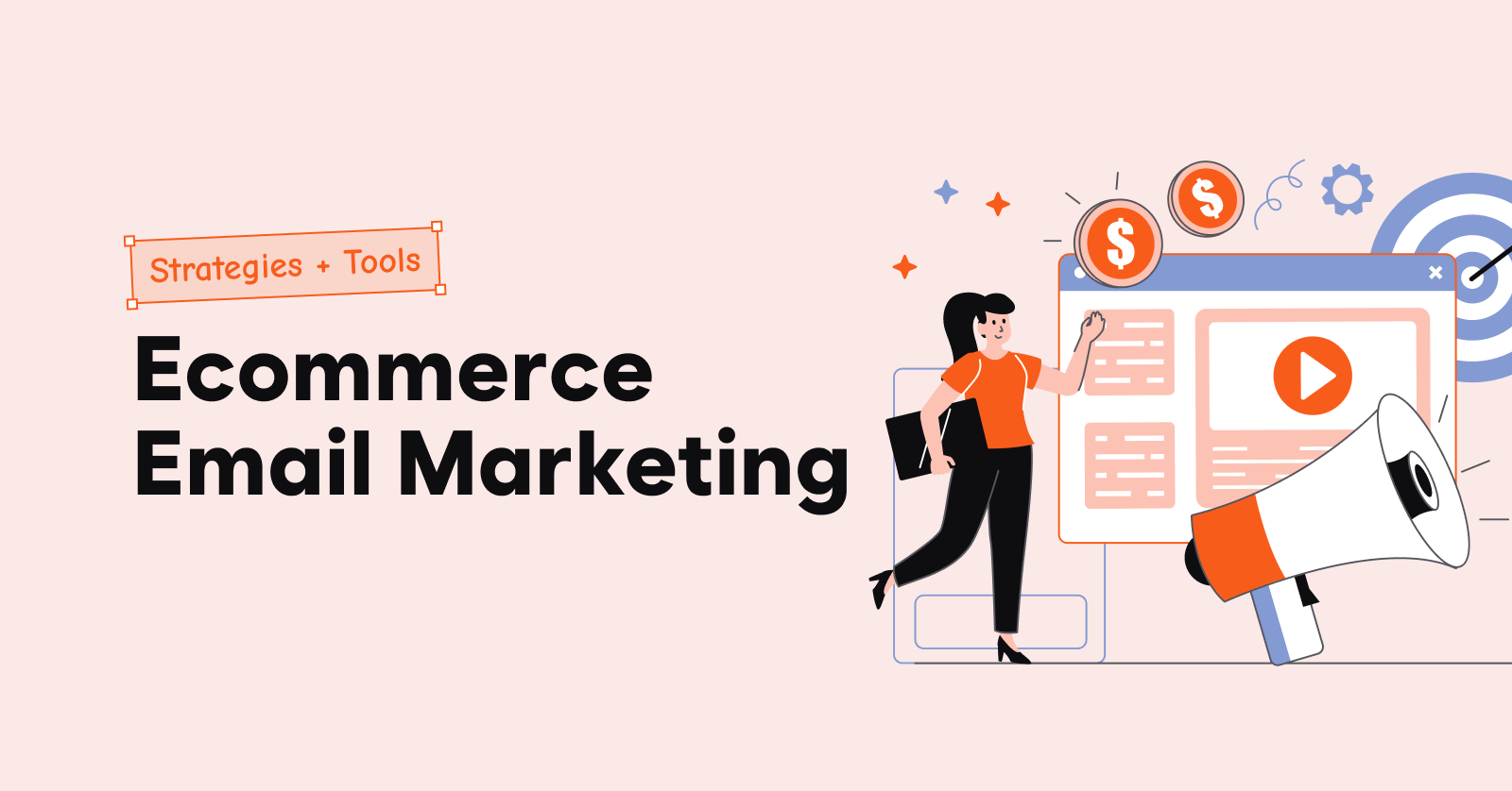 Ecommerce-Email-Marketing_-Strategies-Tools