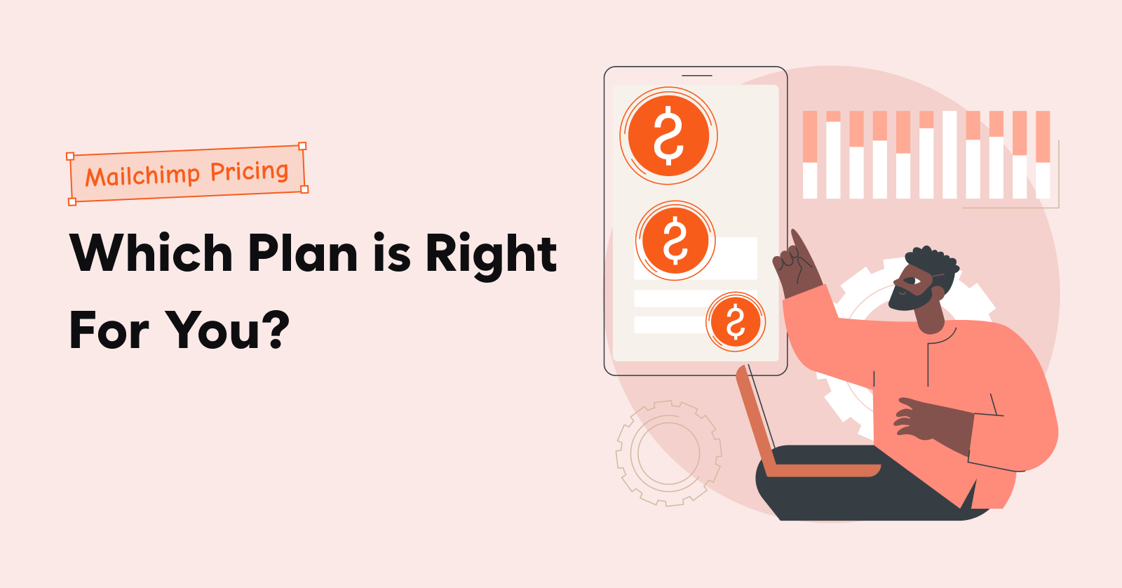 Mailchimp Pricing - Which Plan is Right For You_