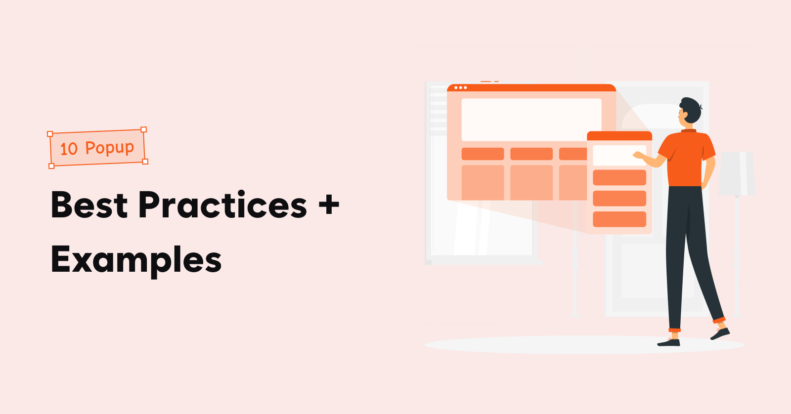 10 Popup Best Practices + Examples