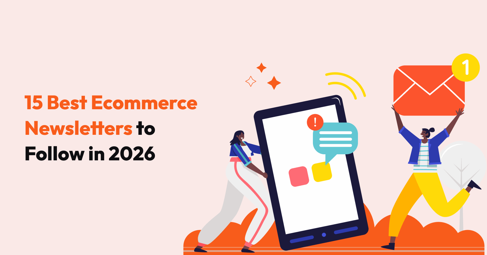 15 Best Ecommerce Newsletters to Follow