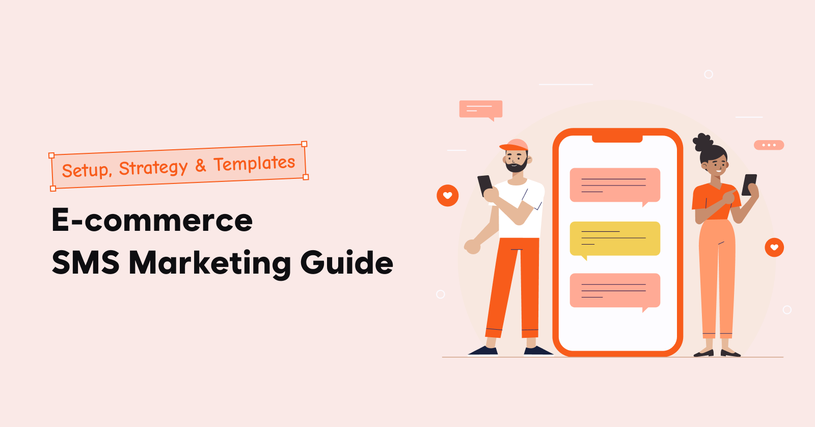 E-commerce SMS Marketing Guide_ Setup, Strategy & Templates