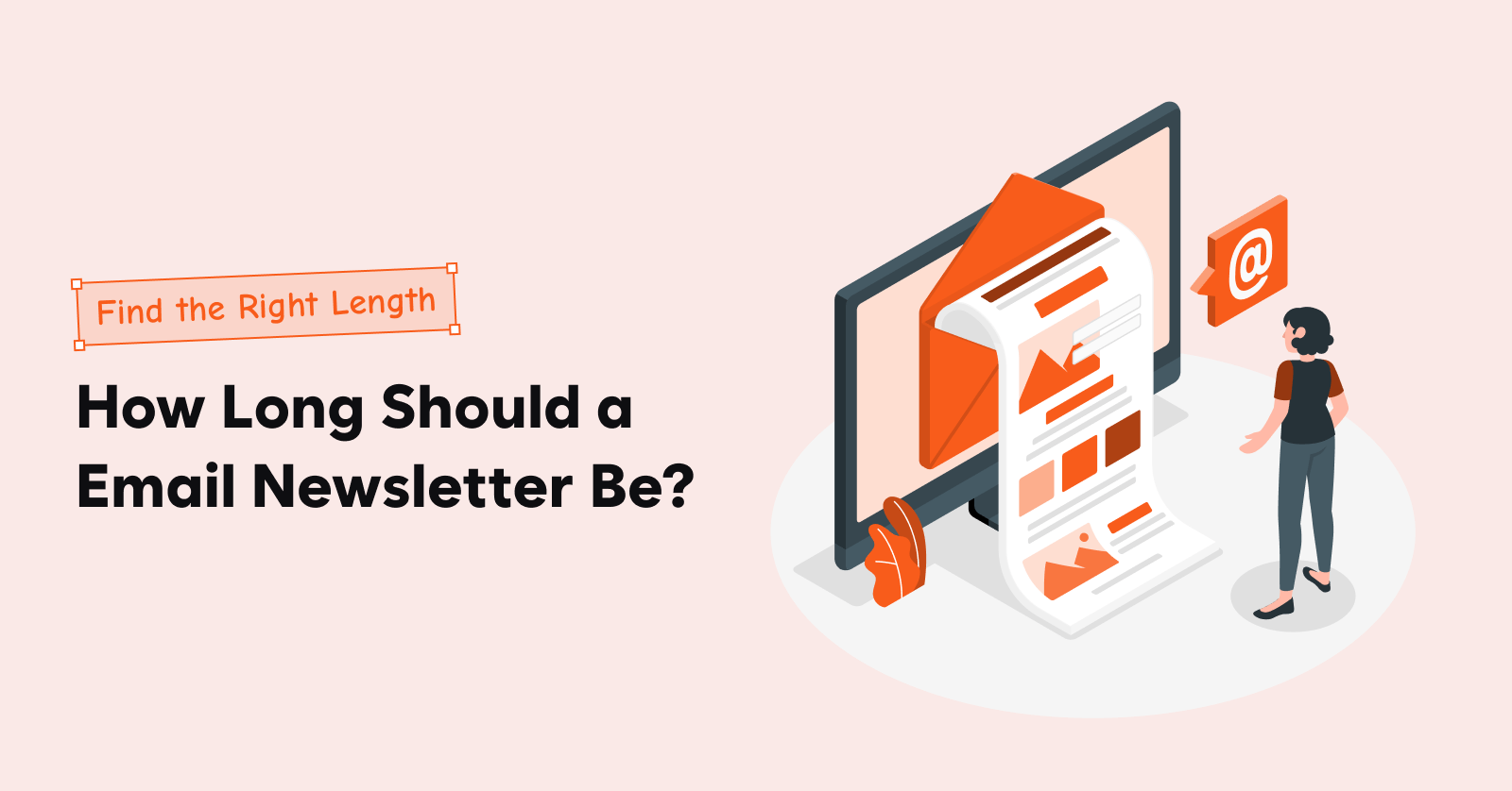 Long Should Your Email Newsletter Be