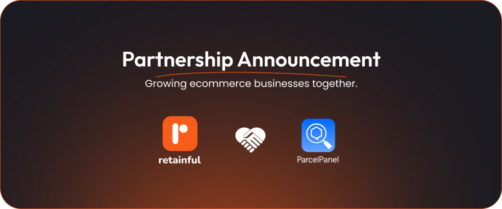 Partner Ship With ParcelPanel