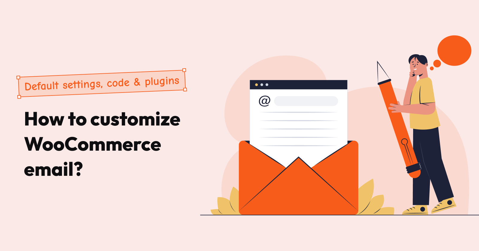 How to customize WooCommerce email_ 
