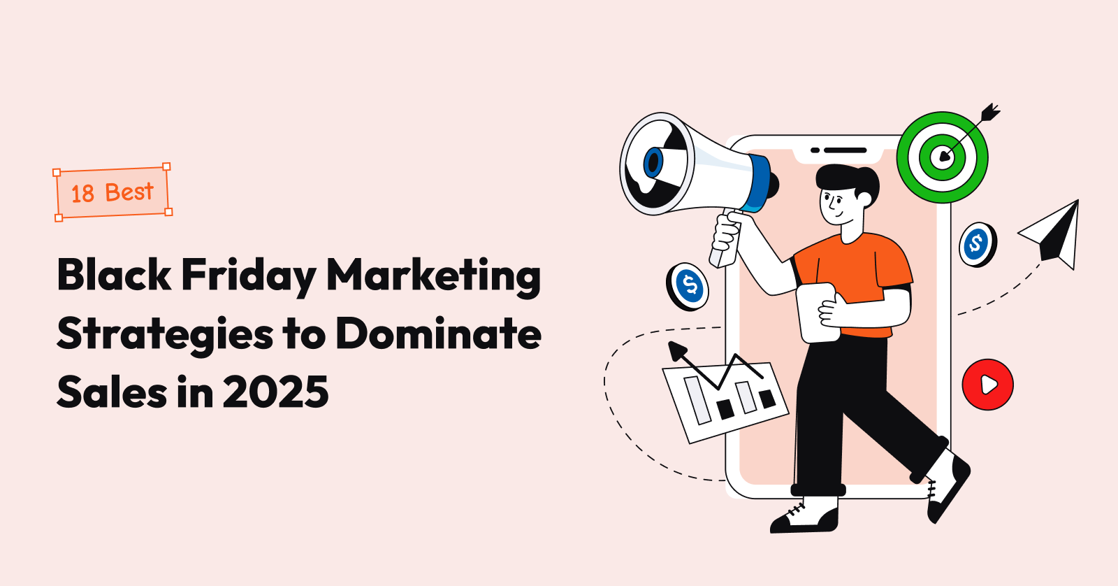 18 best Black Friday Marketing Strategies to Dominate Sales in 2025