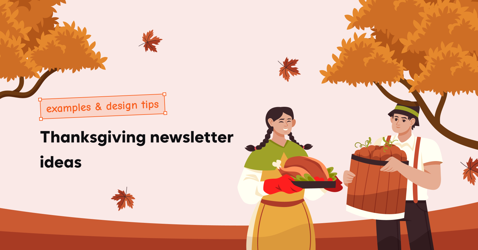 Thanksgiving newsletter ideas (examples & design tips)