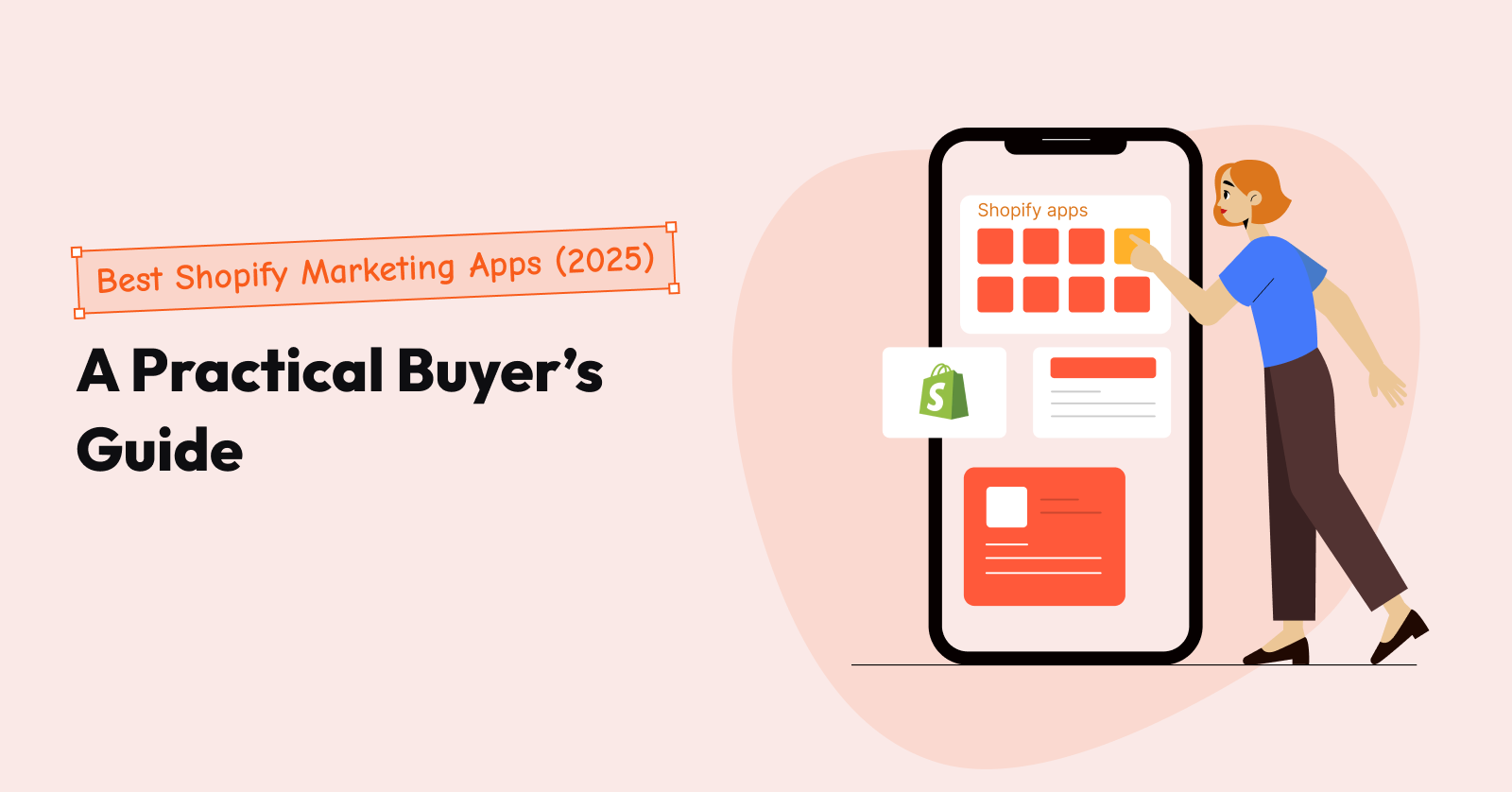 Best Shopify Marketing Apps (2025)_ A Practical Buyer’s Guide (it is a guest blog)