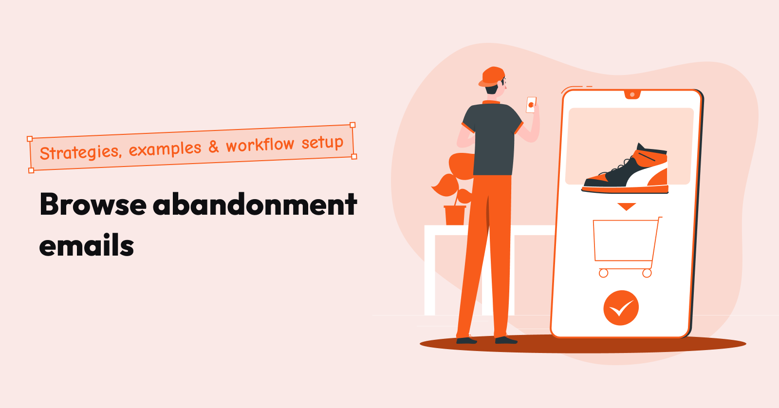 Browse abandonment emails