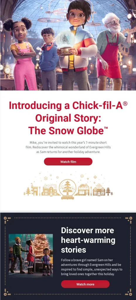 Chick-fil-A's holiday email promoting their new 7-minute animated film, The Snow Globe