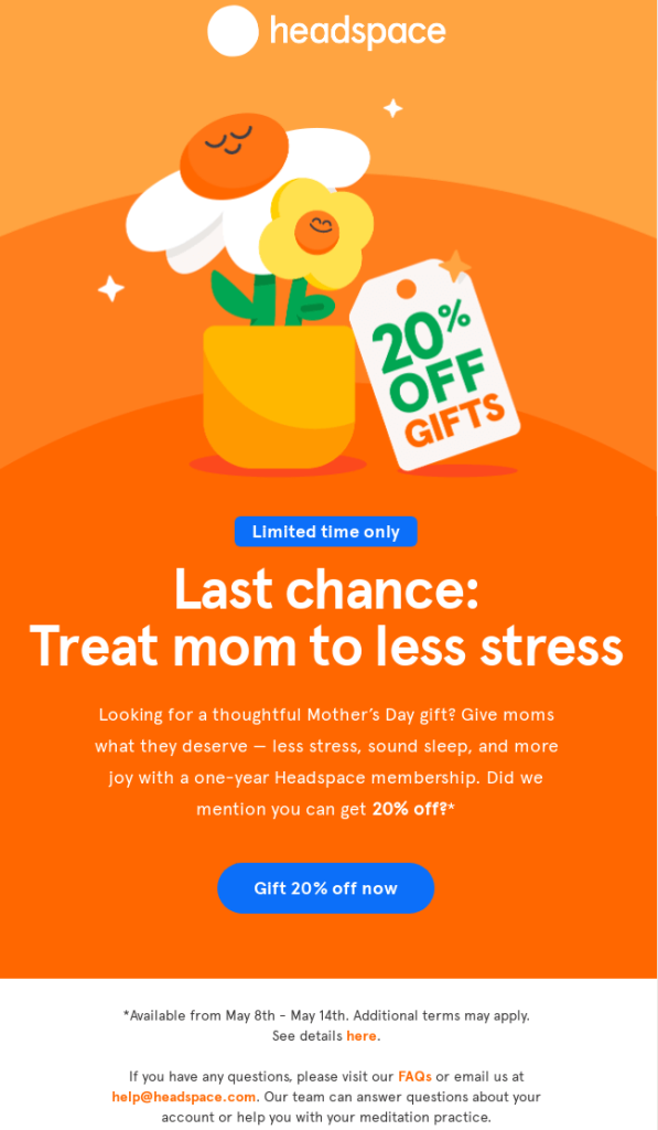 Headspace Mother's Day email marketing example promoting '20% Off Gifts.' The headline reads: 'Last chance: Treat mom to less stress.