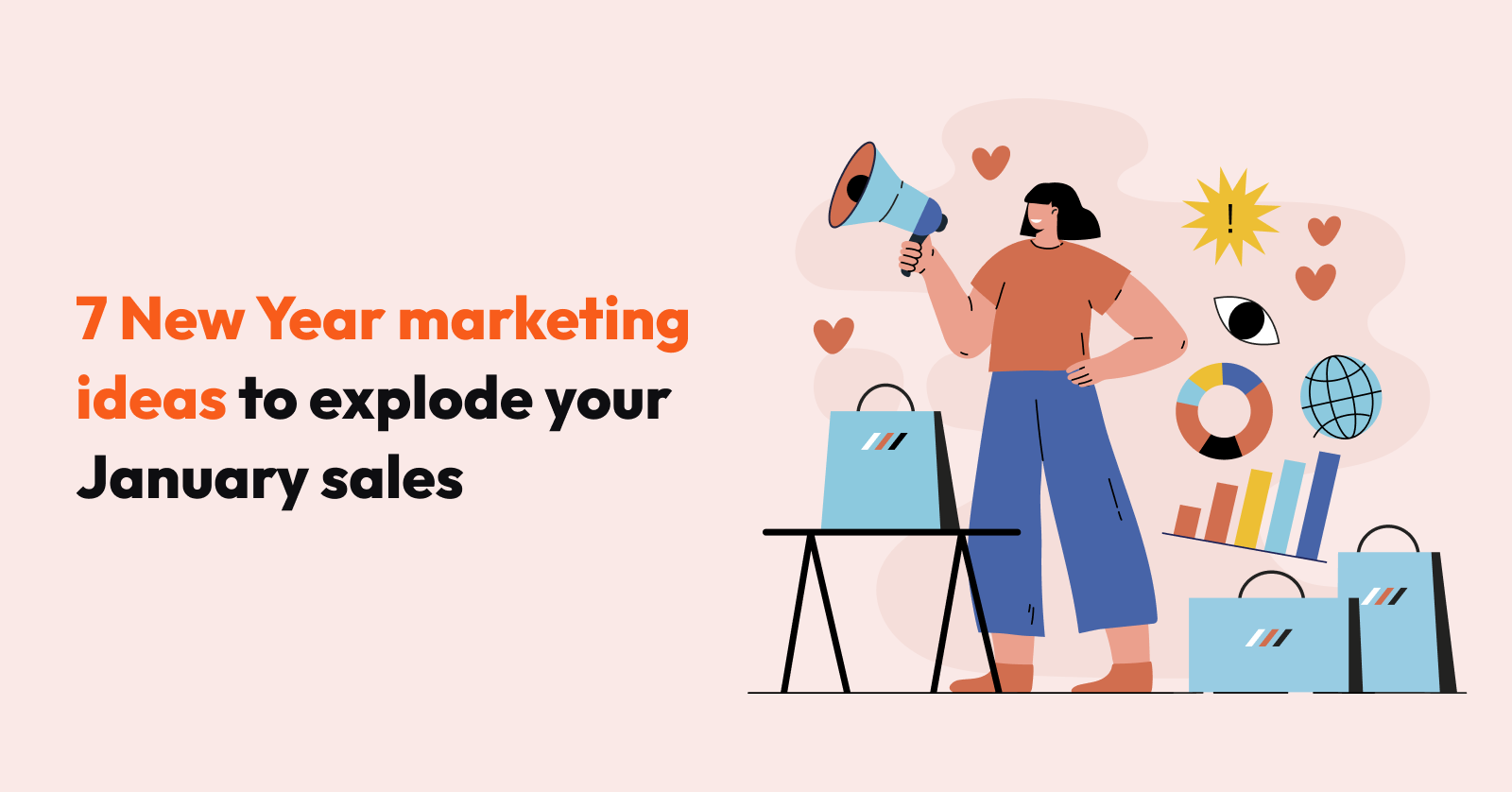 7 New Year marketing ideas to explode your January sales