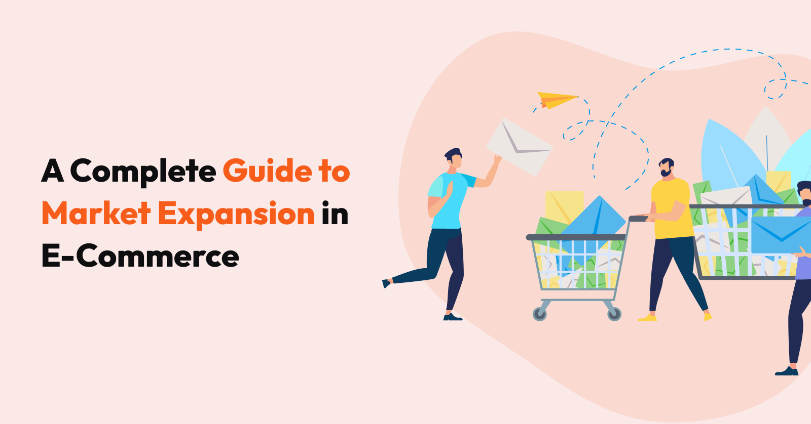 A complete guide to market expansion- E-commerce