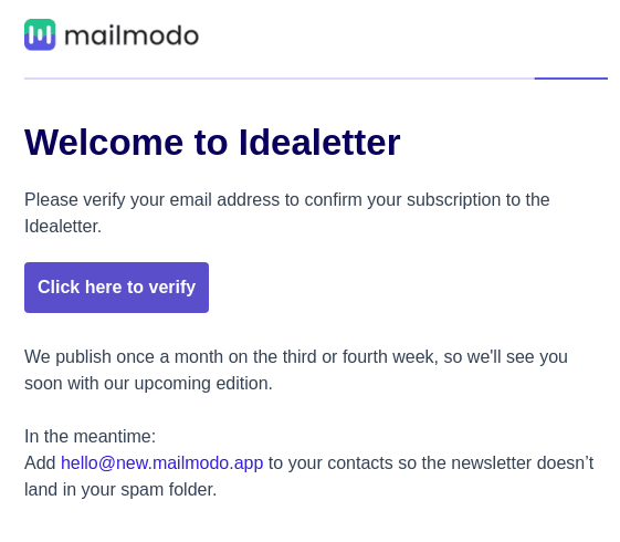 Simple, branded double opt-in email from Mailmodo (for their Idealetter) asking the user to verify their email address.