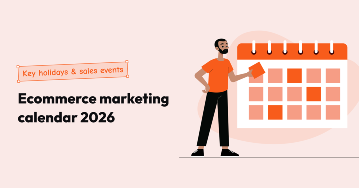 Ecommerce marketing calendar 2026