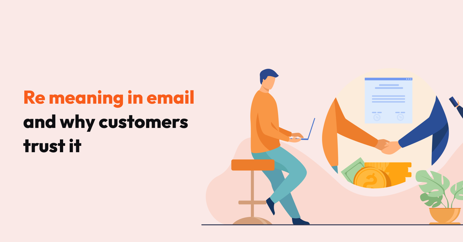 Re meaning in email and why customers trust it