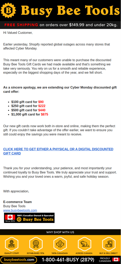 Sorry Email from Busy Bee Tools to a valued customer apologizing for an inability to purchase discounted gift cards due to global Shopify outages on Cyber Monday